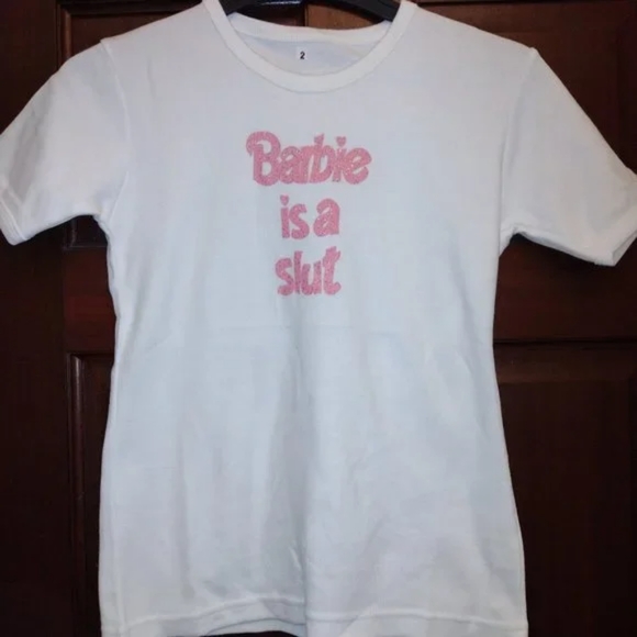 Tops - Rude Barbie t-shirt size 2 - Barbie is a Sl*t